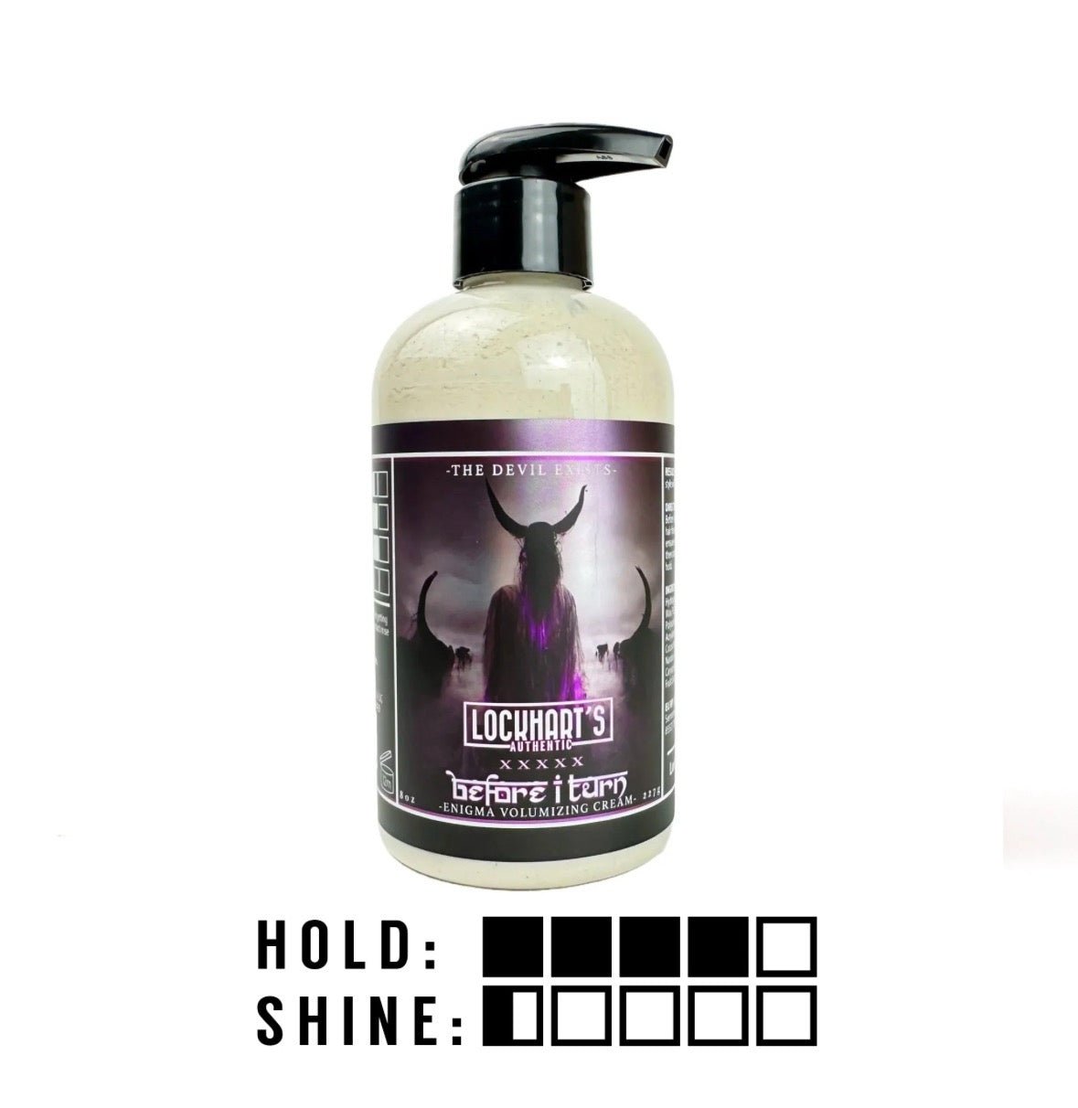 Lockhart's X Before I Turn Enigma "The Devil Exists" Volumizing Cream